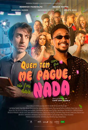 Quem Tem Com Que Me Pague Não Me Deve Nada